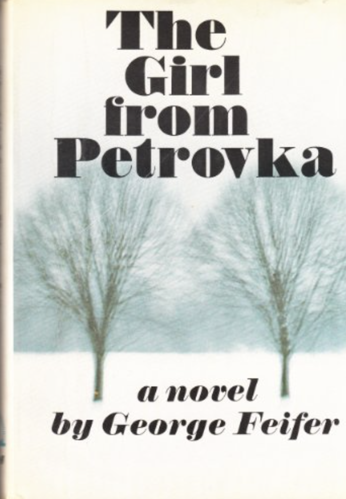 tree - The Girl from Petrovka a novel by George Feifer